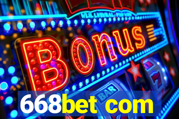 668bet com